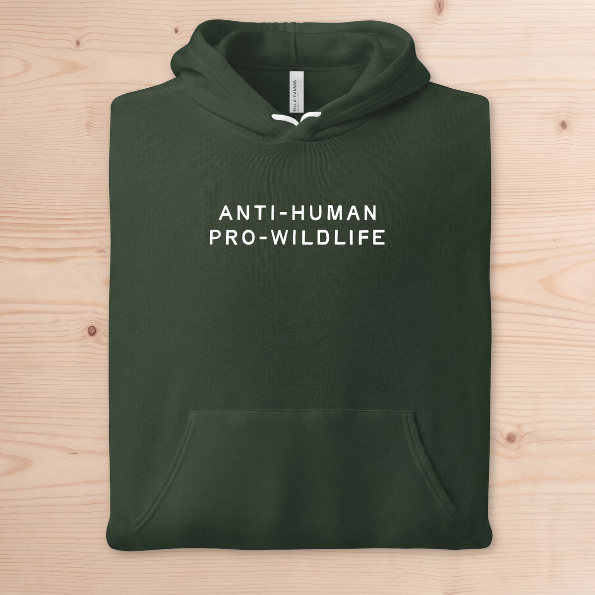 "Anti-Human Pro-Wildlife" Pullover Hoodie